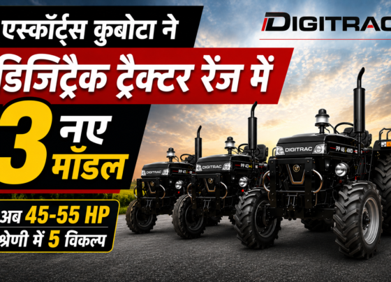 Escorts Kubota Launches 3 New Digitrac Tractor Models