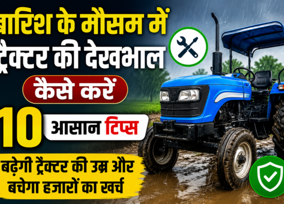 Tractor Maintenance in Rainy Season