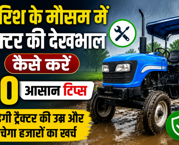 Tractor Maintenance in Rainy Season