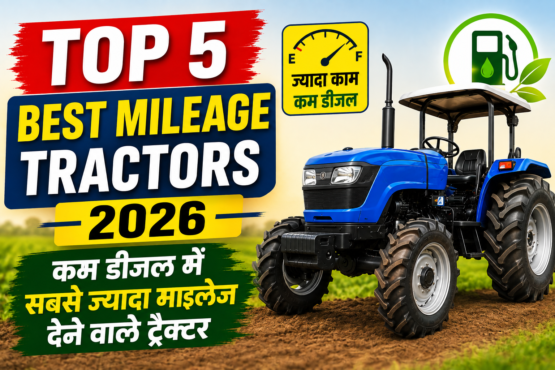 Top 5 Best Mileage Tractors