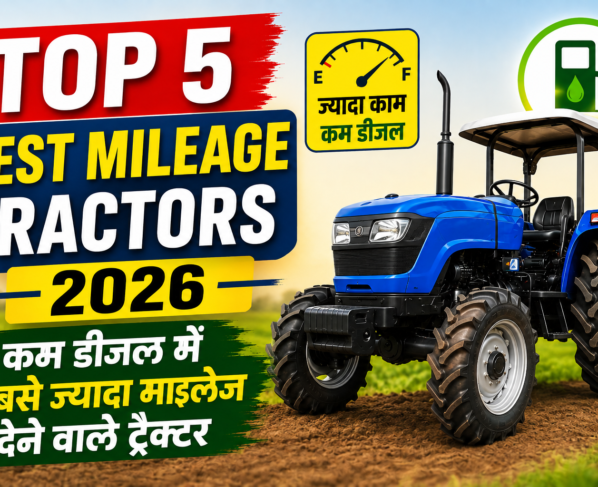 Top 5 Best Mileage Tractors