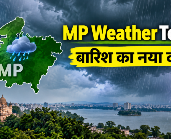 MP Weather Today