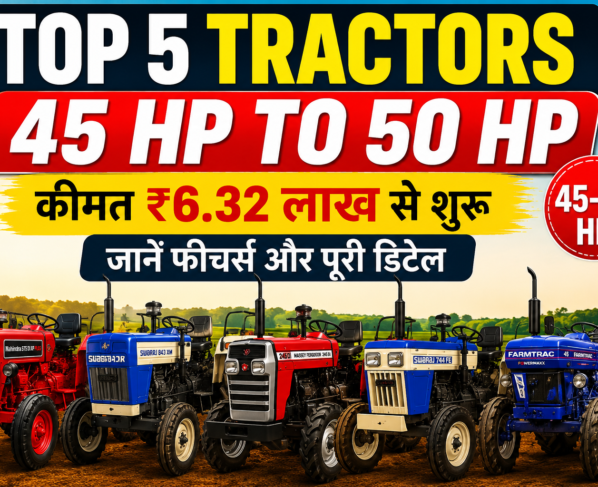 Top 5 Tractors 45 HP to 50 HP